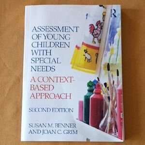 Assessment of Young Children With Special Needs A Context Based Approach 2nd Ed.